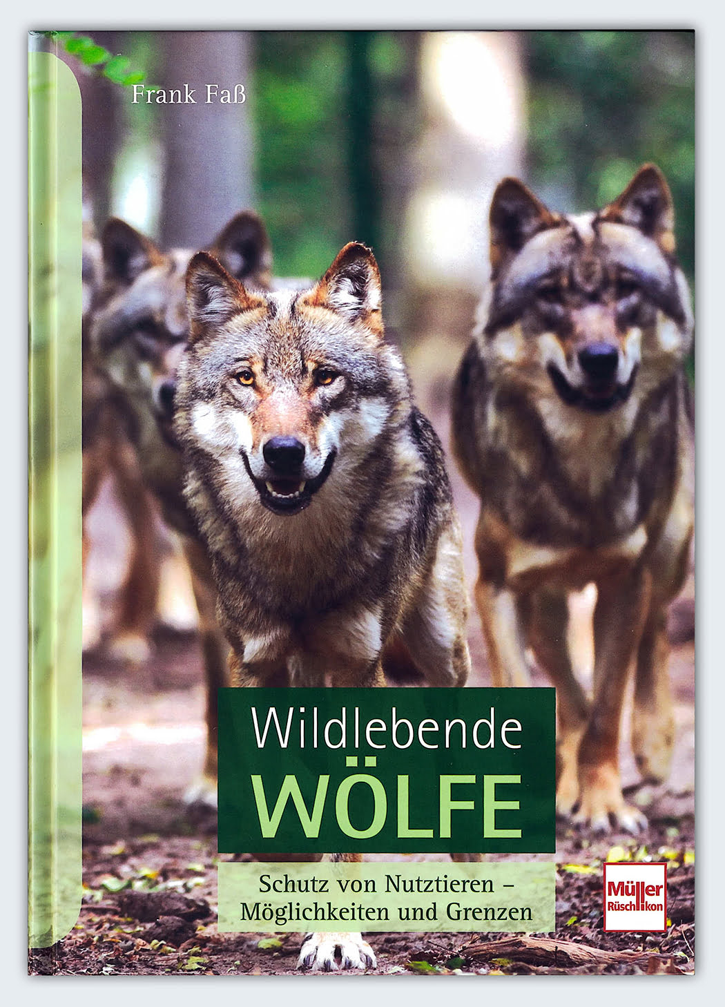 Wolfcenter, Frank Faß, Buch, Wildlebende Wölfe, Schutz von Nutztieren