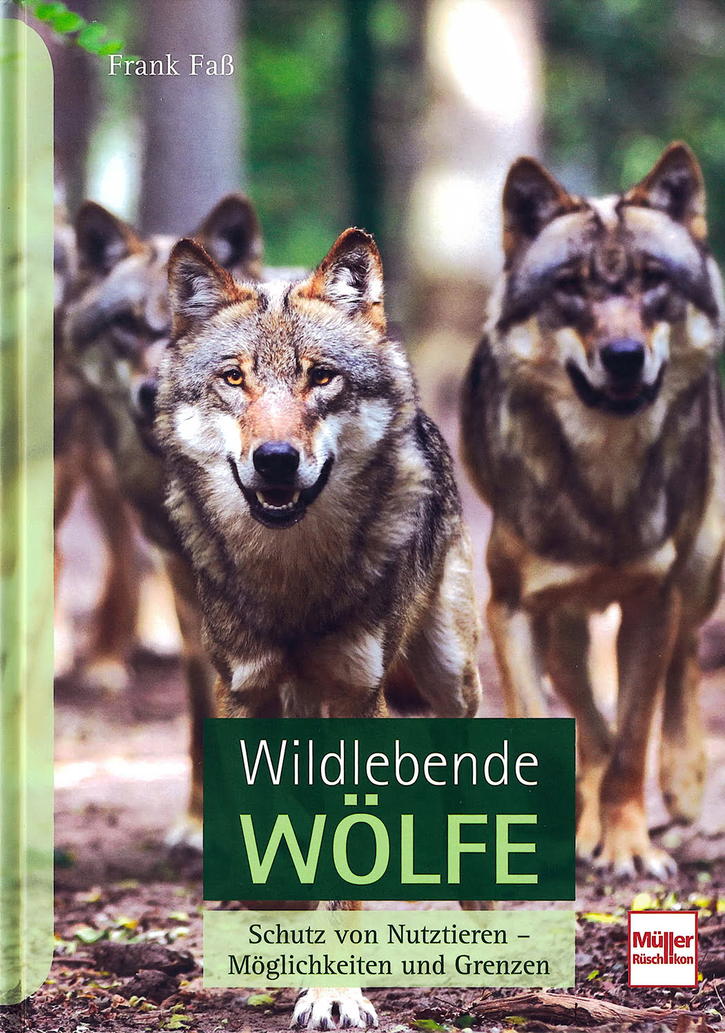 Wolfcenter Woelfe Zoo Wildpark Tiergehege Frank Fass Buch Herdenschutz